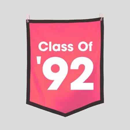 Class of '92 (2023) скачать торрент
