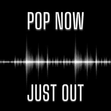 Pop Now - Just Out (2023) скачать торрент