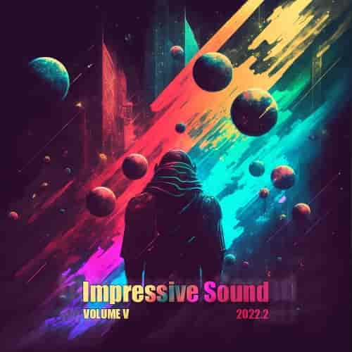 Impressive Sound 2022.2: Volume V (2022) скачать через торрент