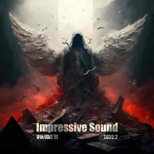 Impressive Sound 2022.2: Volume VI