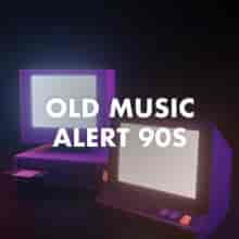 Old Music Alert 90s (2023) скачать торрент