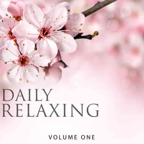 Daily Relaxing, Vol. 1-3 (2017) скачать через торрент