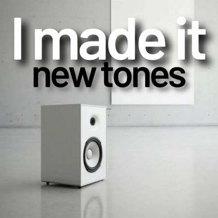 I made it - new tones (2023) скачать торрент