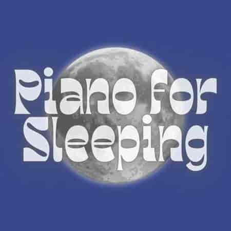 Piano for Sleeping (2023) скачать торрент