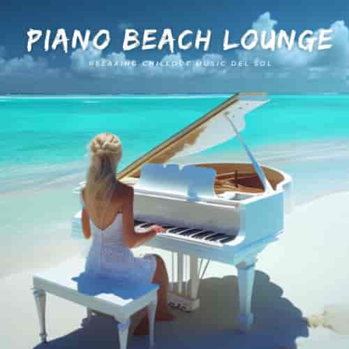 Piano Beach Lounge (2023) скачать через торрент