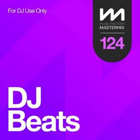 Mastermix DJ Beats 124 (2023) скачать торрент