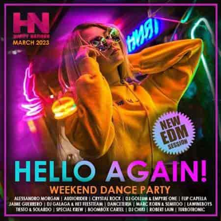Hello Again: EDM Weekend Dance Party (2023) скачать торрент