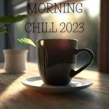 Morning Chill (2023) скачать торрент