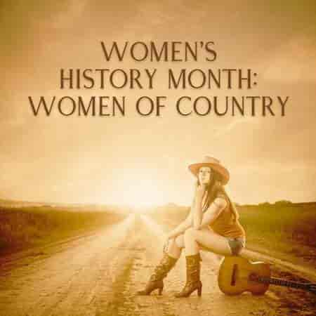 Women's History Month: Women of Country (2023) скачать через торрент