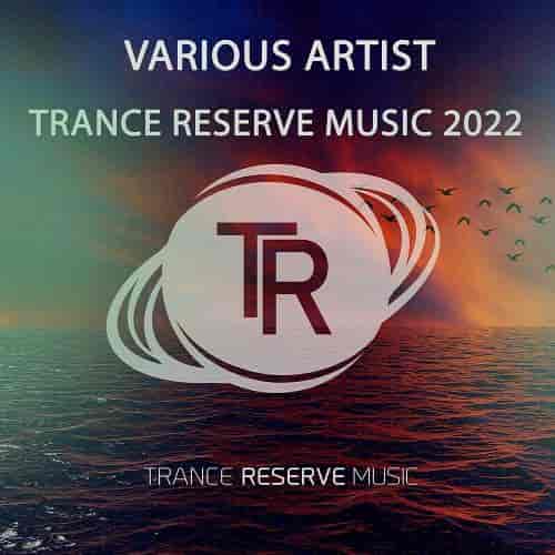 Trance Reserve Music 2022