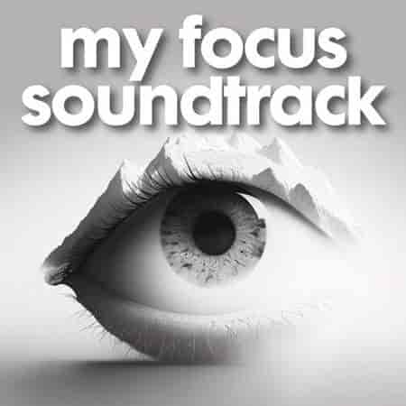 my focus soundtrack