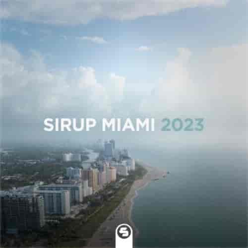 Sirup Miami 2023 (2023) скачать через торрент