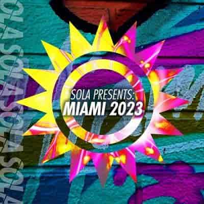 Sola Presents: Miami (2023) скачать торрент