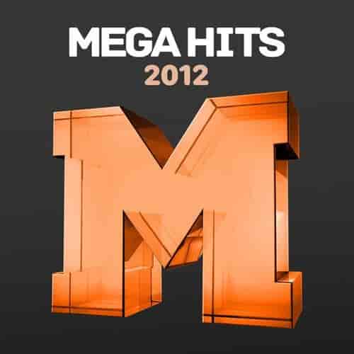 Mega Hits 2012 (2023) скачать торрент