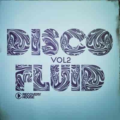Disco Fluid Vol. 2 (2023) скачать торрент