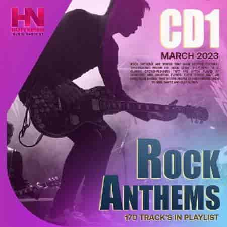 Rock Anthems CD1 (2023) скачать торрент