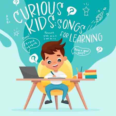 Curious Kids: Songs For Learning (2023) скачать через торрент