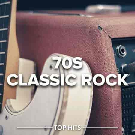 70s Classic Rock (2023) скачать торрент