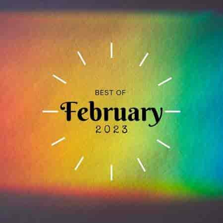 Best of February (2023) скачать торрент