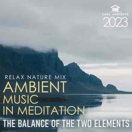 Ambient Music In Meditation (2023) скачать торрент