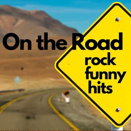 On The Road Rock Funny hits (2023) скачать торрент