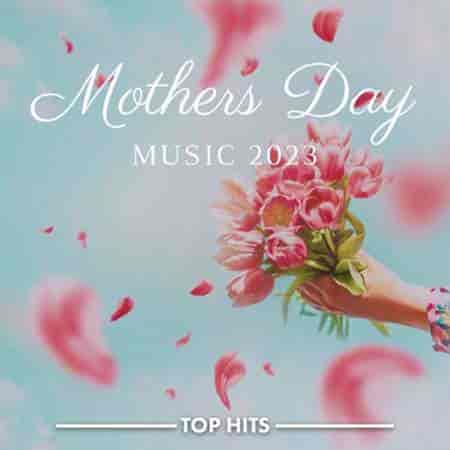 Mothers Day Music (2023) скачать торрент