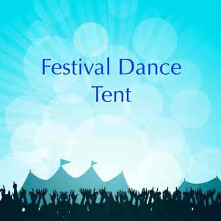 Festival Dance Tent (2023) скачать торрент