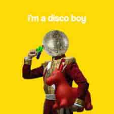 Disco Boy, I'm A Disco Boy: Weekend Party Hits (2023) скачать торрент