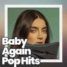 Baby Again Pop Hits (2023) скачать торрент