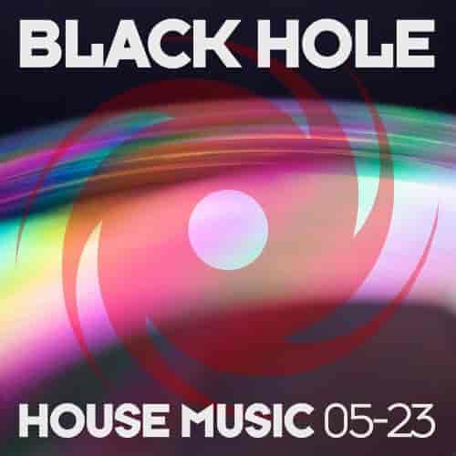 Black Hole House Music 05-23 (2023) скачать торрент