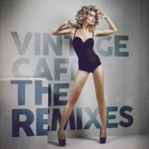 Vintage Cafe. The Remixes (2023) скачать торрент