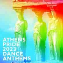 Athens Pride 2023 Dance Anthems (2023) скачать торрент